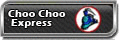 Choo Choo